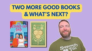 Friday Reads: Two More Good Books & Whats Next?