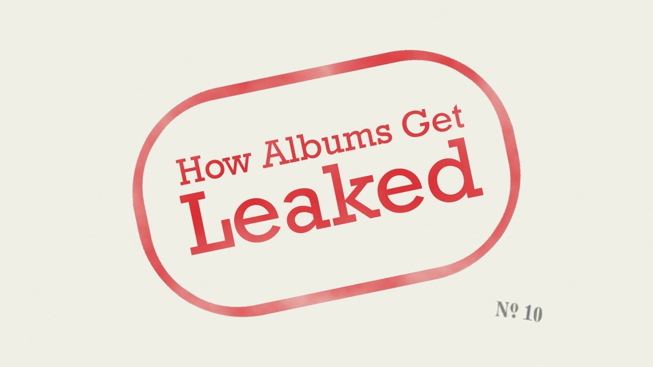 How does an Album Leak? - YouTube