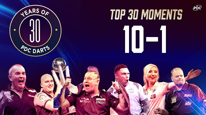 The 30 Most Iconic PDC Moments in History | Moments 10-1 (Chronological Order)