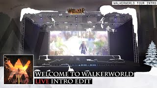 Welcome To WalkerWorld Live Intro Edit (Alan Walkers WalkerWorld Tour Intro)