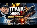 “Titanic Disaster Explained: How It Really Sank | Cascade of Failure”