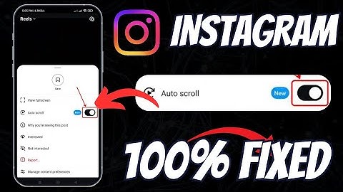 Fix Instagram Auto Scroll Option Not Showing | Instagram Reels Auto Scroll Option Not Showing 2025
