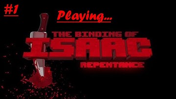 Binding of Isaac: Repentance | Episode 1: My First Run!