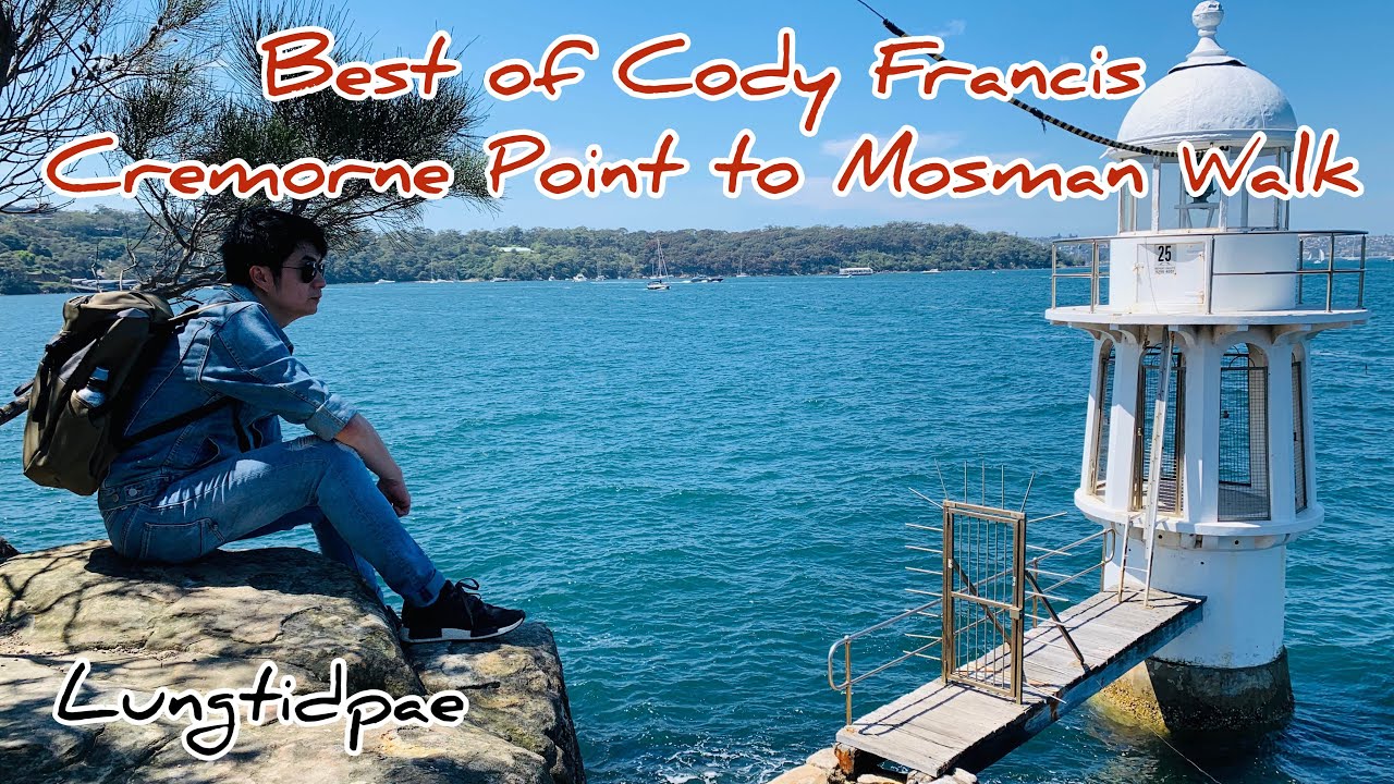 Best of Cody Francis - Cremorne Point to Mosman Walk - Lungtidpae