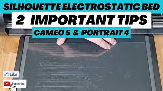 2 Important Tips for the Silhouette Electrostatic Bed Cameo 5 Portrait 4