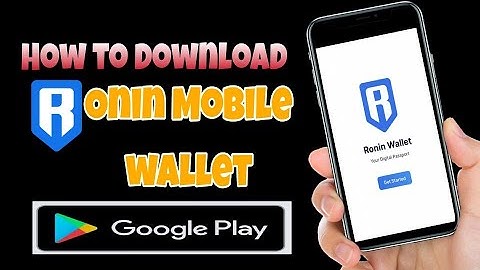 How to download Ronin Mobile wallet
