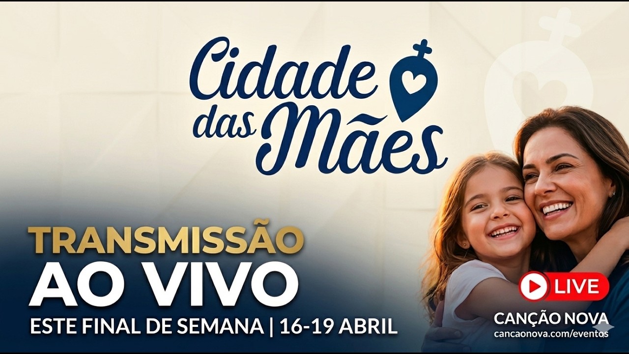AO VIVO | Encontro Nacional Mães que Oram pelos Filhos - Canção Nova