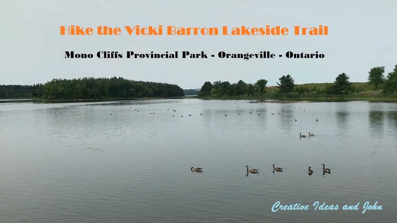 Hike the Vicki Barron Lakeside Trail - Mono Cliffs Provincial Park