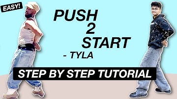 PUSH 2 START - Tyla *STEP BY STEP TUTORIAL* (Beginner Friendly)