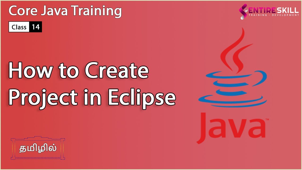 How to Create Java Project in Eclipse in TAMIL (Master Course) - Entire ...