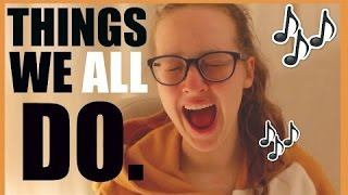 Famous THINGS WE ALL DO! | ALEXANDRA Wealth