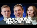 Who knows FEDOR better? - Siblings play the game LMAOO