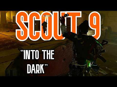 The Division 2 Year 8 Season 2 Scout Mission 9 - MUZZLE High Value Target - INTO THE DARK
