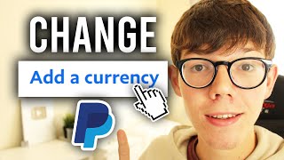 How To Change Currency In PayPal | Change Primary Currency In PayPal