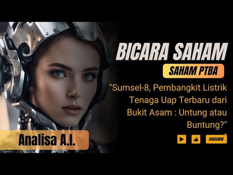 Bicara Saham - Review Saham PTBA (PT. Bukit Asam.Tbk) Quartal III 2023