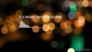 Ellie Goulding - Lights (Elvin (UK) Remix)