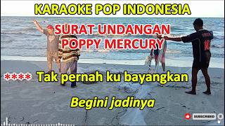 SURAT UNDANGAN - POPPY MERCURY - KARAOKE POP INDONESIA