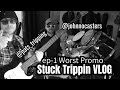 Stuck trippin vlog ep1 worst band promo ever