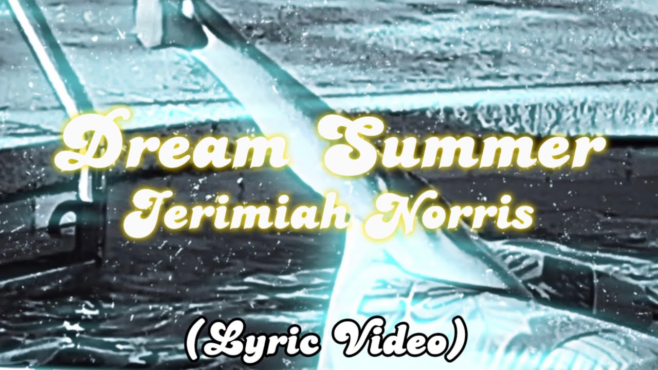 Dream Summer (Lyric Video) - YouTube