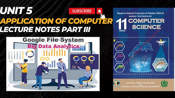 Class 11th Computer | Unit 5 | Application of Computer | Lecture Notes | Part III |NBF New Book 2024