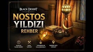 Nostos Yıldızı Rehberi En Hızlı Yapım Yöntemi + Gereken Her Şey Black Desert Online