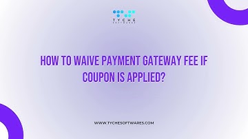 How to Waive Payment Gateway Fee if Coupon Is Applied?
