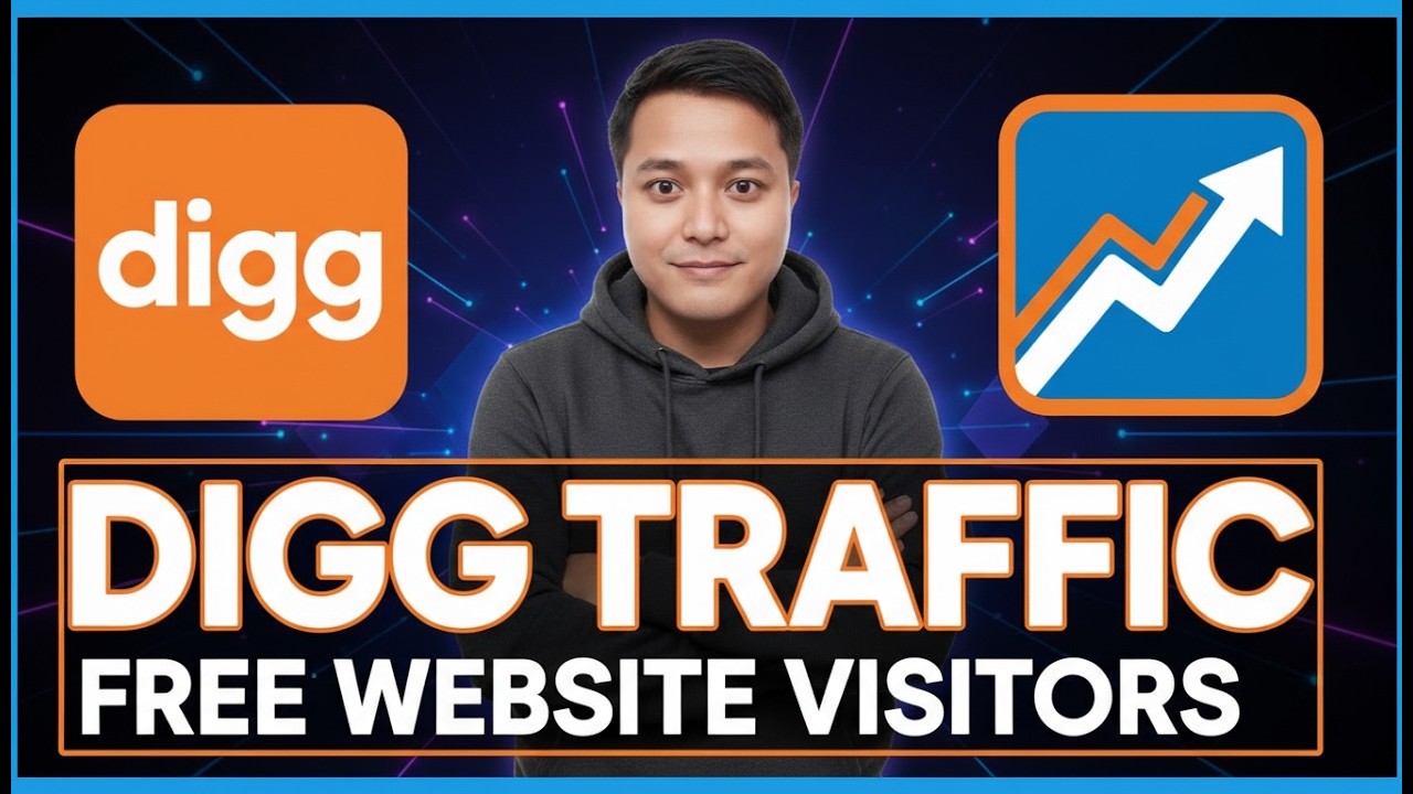 Digg Traffic Tutorial | How to Drive Massive Visitors to Your Website