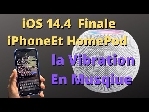 iOS 14.4 HomePod Mini 14.4 Finale : Nouveautés vibrations jeux de lumière