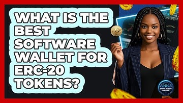 What Is The Best Software Wallet For ERC-20 Tokens? - Crypto Trading Strategists