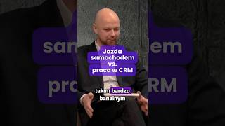 Jazda samochodem vs. praca w CRM