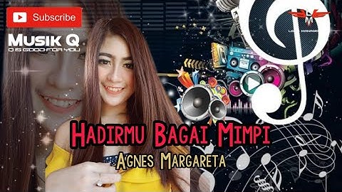 Hadirmu Bagai Mimpi || Agnes Margareta Putra Ligna Live Kandangan Bocil