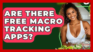 Are There Free Macro Tracking Apps? - Keto Kitchen HQ