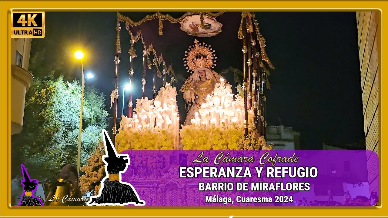 ESPERANZA Y REFUGIO 2024. BARRIO DE MIRAFLORES. MÁLAGA, CUARESMA 2024. 4K