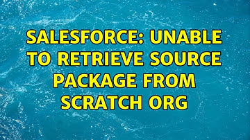 Salesforce: Unable to retrieve source package from Scratch Org