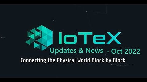 IoTeX News | IoPay 2.2, Delegate Portal, MachineFI DAO and more!