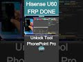 Hisense U60 Lite FRP Bypass | One Click Unlock ✅