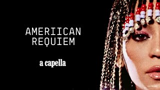 AMERIICAN REQIUEM (A Capella)