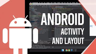 Android Kotlin Tutorial - Activity and Layout