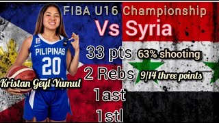 Kristan Geyl Yumul, Philippines vs Syria'Full Highlights' FIBA U16 Women's Asia Championship.