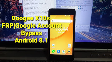 DOOGEE X10S GOOGLE ACCOUNT BYPASS - ANDROID 8.1 | 💯 WORKING, NO PC