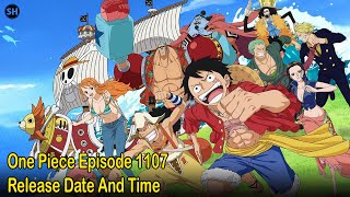 One Piece Episode 1107 Release Date And Time