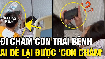 Con trai ĐANG BỊ BỆNH chăm sóc tận tình cho MẸ CHƠI GAME khiến dân mạng CẢM LẠNH | Tin Ngắn 3 Phút