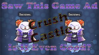 Saw This Game Ad, Is It Even Good? Crush Castle screenshot 5