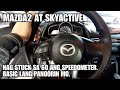 MAZDA2 SKY ACTIVE // NAG STUCK UP ANG SPEEDOMETER.