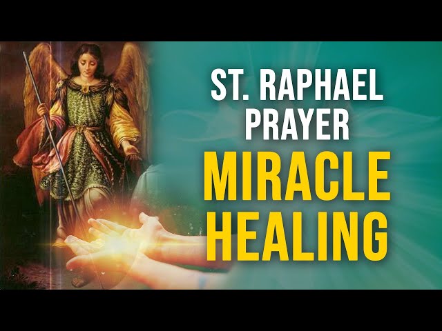 Doa kepada St Raphael untuk Kesembuhan, Penyembuhan, Penyakit, Pembersihan & Penyakit class=