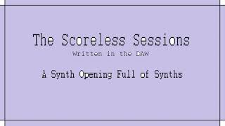 A Synth Opening Full of Synths