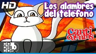 Los Alambres Del Teléfono, Canciones Infantiles - Canticuentos chords