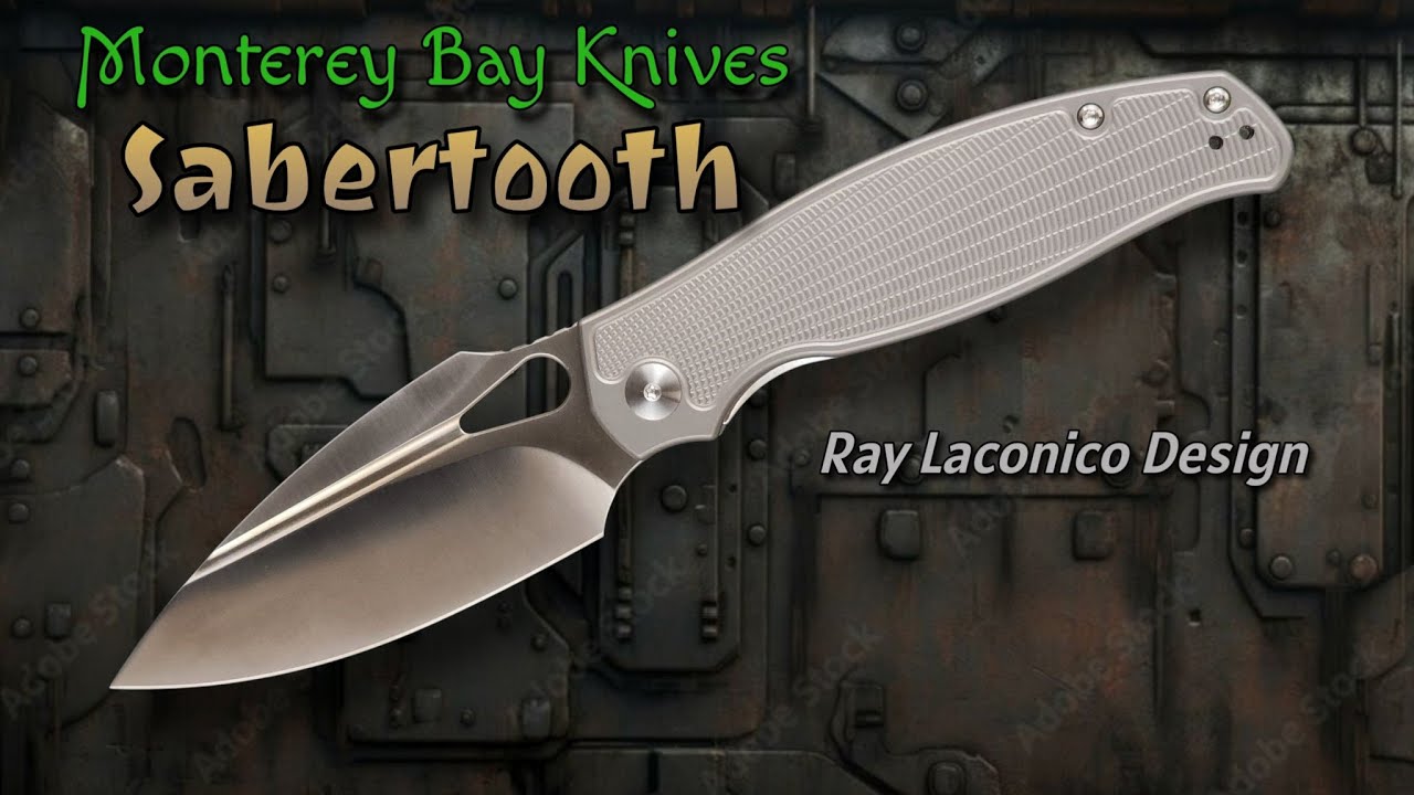 Monterey Bay Knives Sabertooth: Premium Large Folder for Less!  Ray Laconico Design!