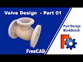 ValveDesign-FreeCAD-Part01