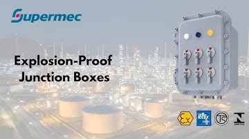 Explosion proof junction boxes | Supermec